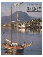 A Picture Guide to Orkney