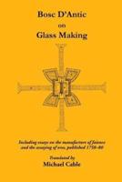 Bosc D'Antic on Glassmaking