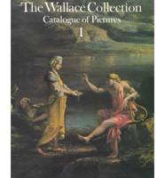 The Wallace Collection 1 British, German, Italian, Spanish