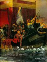 Paul Delaroche 1797-1856
