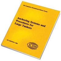 Anchoring Systems and Procedures for Large Tankers