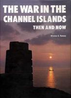 The War In The Channel Islands