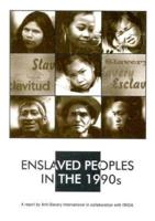 Enslaved Peoples in the 1990S