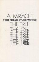 A Miracle; and, The Tree