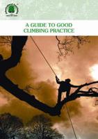 A Guide to Good Climbing Practice