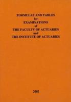 Formulae and Tables for Examinations of the Faculty of Actuaries and the Institute of Actuaries