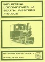 Industrial Locomotives of South Western France