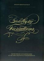 Johann Sebastian Bach, Goldberg Variations