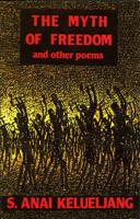 The Myth of Freedom and Other Poems