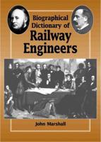 Biographical Dictionary of Railway Engineers