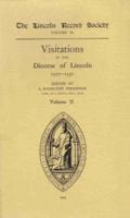 Visitations in the Diocese of Lincoln, 1517-1531