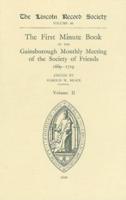 First Minute Book of the Gainsborough Monthly Meeting of the Society of Friends, 1699-1719 II