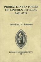 Probate Inventories of Lincoln Citizens, 1661-1714