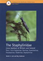 The Staphylinidae (Rove Beetles) of Britain and Ireland. Parts 7 and 8 Oxyporinae, Steninae, Euaesthetinae, Pseudopsinae, Paederinae, Staphylininae