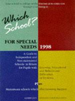 Which School? For Special Needs 1998/99