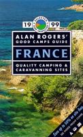 Alan Rogers' Good Camps Guide France 1999