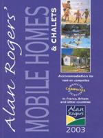 Alan Rogers' Guides Mobile Homes & Chalets Guide