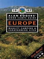 Alan Rogers' Good Camps Guide Europe 1997