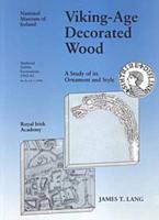 Viking-Age Decorated Wood