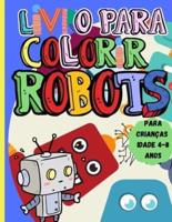 Livro Para Colorir Robots