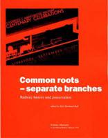 Common Roots - Separate Branches