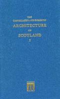 Castellated and Domestic Architecture of Scotland