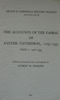 The Accounts of the Fabric of Exeter Cathedral, 1279-1353
