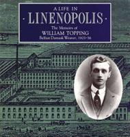 A Life in Linenopolis