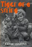 Tiger on a String