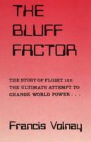The Bluff Factor