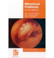 Menstrual Problems for the MRCOG