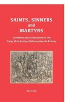 Saints, Sinners and Martyrs