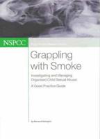 Grappling With Smoke