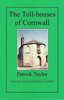 The Toll-Houses of Cornwall