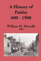 History of Paisley, 600-1908