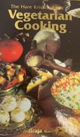 The Hare Krishna Book of Vegetarian Cooking / Adiraja Dasa