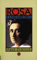 Rosa Luxemburg: Ideas in Action
