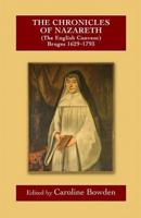 The Chronicles of Nazareth (The English Convent), Bruges 1629-1793