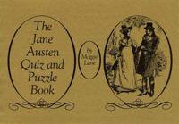 The Jane Austen Quiz and Puzzle Book