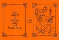 The Gilbert & Sullivan Quiz and Puzzle Book