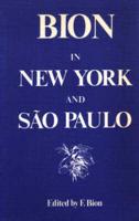Bion in New York and São Paulo