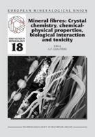Mineral fibres: Crystal chemistry, chemical-physical properties, biological interaction and toxicity