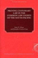Proving Customary Law in the Common Law Courts of the South Pacific