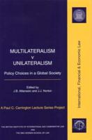 Multilateralism V Unilateralism