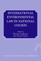 International Environmental Law in National Courts