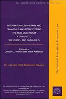 International Monetary and Financial Law Upon Entering the New Millennium