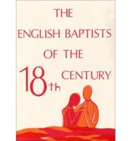 The English Baptists of the Eighteenth Century