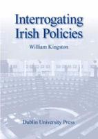 Interrogating Irish Policies