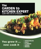The Garden to Kitchen Expert
