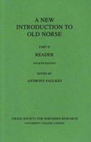 A New Introduction to Old Norse. Part 2 Reader